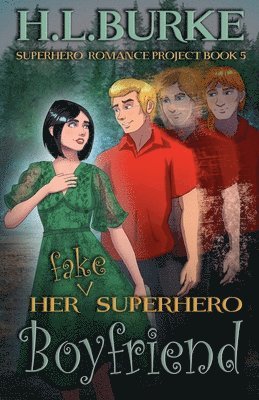 H L Burke - Her Fake Superhero Boyfriend, Häftad