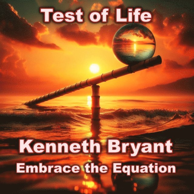 Kenneth Bryant - Test of Life, E-bok