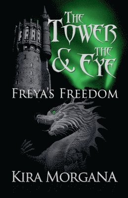 Kira Morgana - Freya's Freedom, Häftad