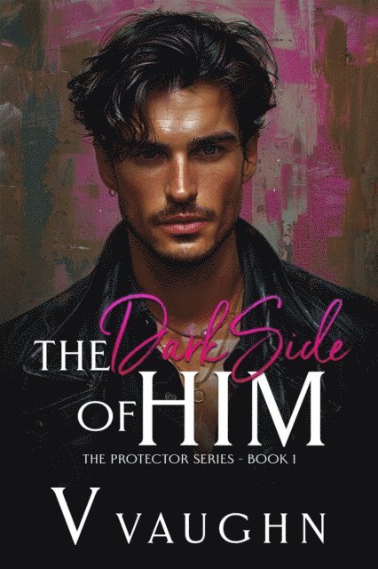 Viggo Vaughn - Dark Side of Him, E-bok