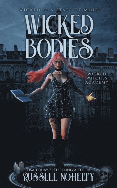 Russell Nohelty - Wicked Bodies, E-bok