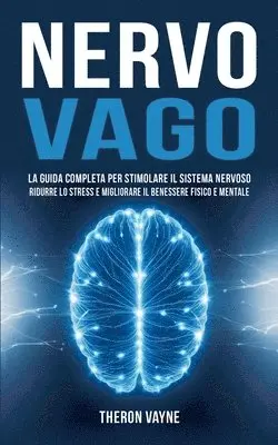 Theron Vayne - Nervo Vago, Häftad. Tillgänglighet: Lägg i varukorg