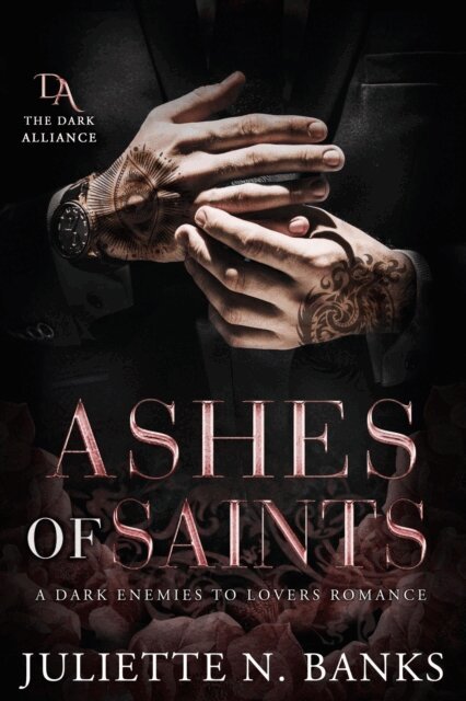 Juliette N Banks - Saints & Sinners - An Enemies to Lovers Billionaire Romance, E-bok