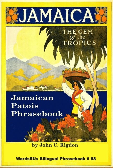 John Rigdon - Jamaican Patois Phrasebook, E-bok