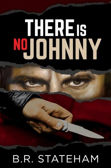 B.R. Stateham - There Is No Johnny, E-bok