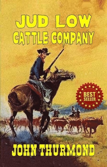 John Thurmond - Jud Low Cattle Company, E-bok. Tillgänglighet: Lägg i varukorg