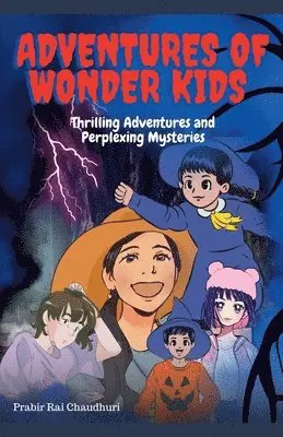 Prabir Rai Chaudhuri - Adventure of Wonder Kids, Häftad. Tillgänglighet: Lägg i varukorg