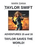 Taylor Swift Adventures 15 and 16