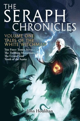 John Houlihan - Seraph Chronicles, Häftad. Tillgänglighet: Lägg i varukorg