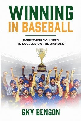 Sky Benson - Winning in Baseball, Häftad. Tillgänglighet: Lägg i varukorg