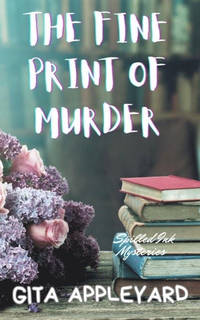 Gita Appleyard - Fine Print of Murder, E-bok