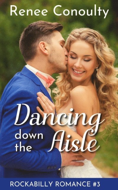 Renee Conoulty - Dancing Down the Aisle, E-bok