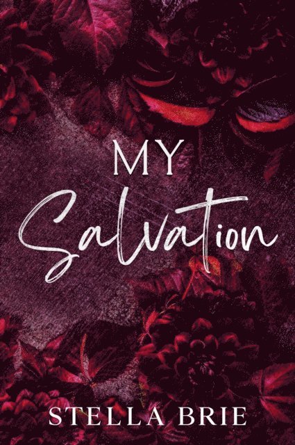 Stella Brie - My Salvation, E-bok