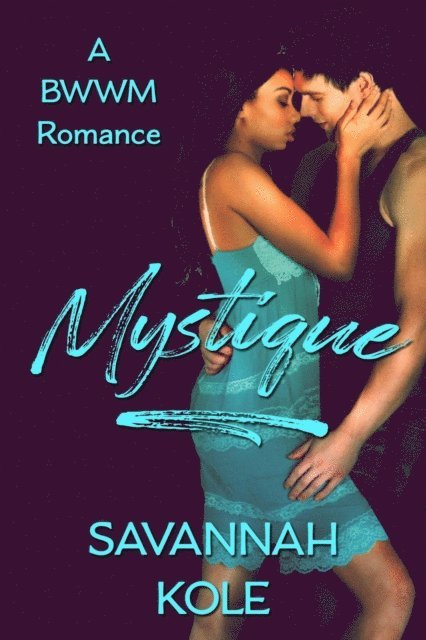 Savannah Kole - Mystique, E-bok