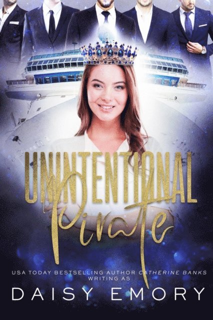 Catherine Banks, Daisy Emory - Unintentional Pirate, E-bok
