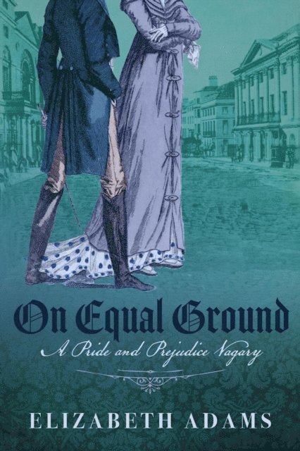 Elizabeth Adams - On Equal Ground, E-bok