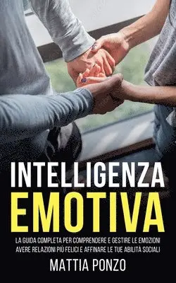 Mattia Ponzo - Intelligenza Emotiva, Häftad. Tillgänglighet: Lägg i varukorg