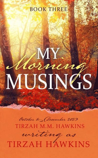 My Morning Musings: October to December 2024