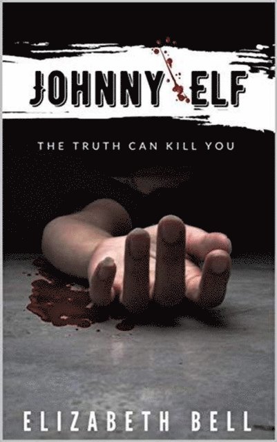 Elizabeth Bell - Johnny Elf, E-bok