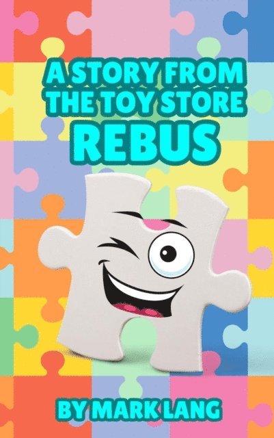 Mark Lang - Story From the Toy Store - Rebus., E-bok