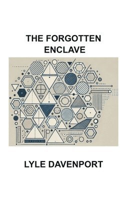 Lyle Davenport - Forgotten Enclave, Häftad