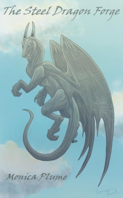 Monica Plume - Steel Dragon Forge, E-bok. Tillgänglighet: Lägg i varukorg