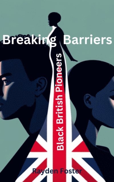 Rayden Foster - Breaking Barriers, E-bok. Tillgänglighet: Lägg i varukorg