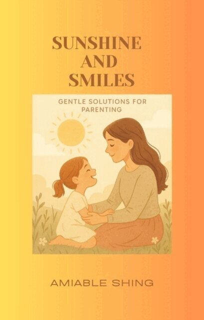 Amiable Shing - Sunshine and  Smiles, E-bok. Tillgänglighet: Lägg i varukorg