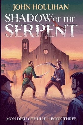 John Houlihan - Shadow of the Serpent, Häftad. Tillgänglighet: Lägg i varukorg