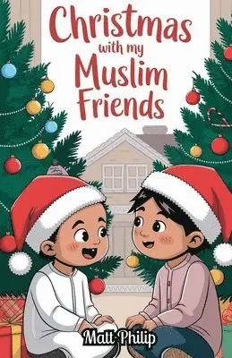 Matt Philip - Christmas With My Muslim Friends, Häftad. Tillgänglighet: Lägg i varukorg