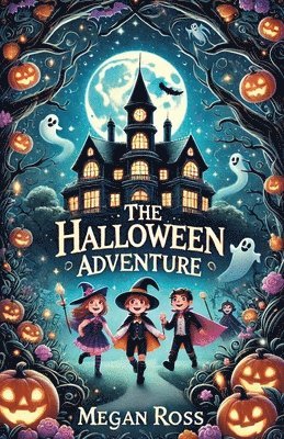 Megan Ross - The Halloween Adventure, Häftad