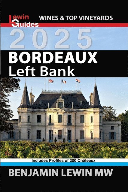 Benjamin Lewin - Bordeaux: Left Bank, E-bok