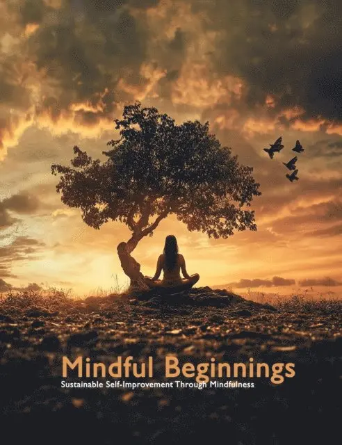 Daniel Fankhauser - Mindful Beginnings, E-bok. Tillgänglighet: Lägg i varukorg