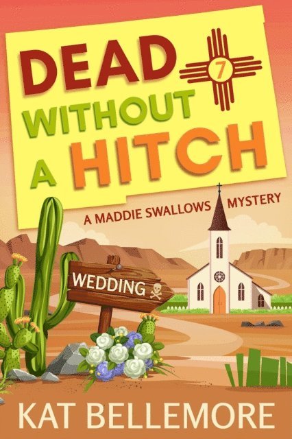 Kat Bellemore - Dead Without a Hitch, E-bok
