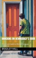 Bradley Hall - Knocking on Democracy's Door, Häftad. Tillgänglighet: Lägg i varukorg
