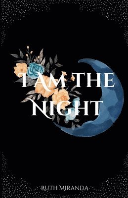 Ruth Miranda - I Am the Night, Häftad