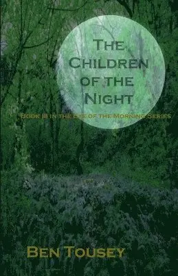Ben Tousey - Children of the Night, Häftad. Tillgänglighet: Lägg i varukorg
