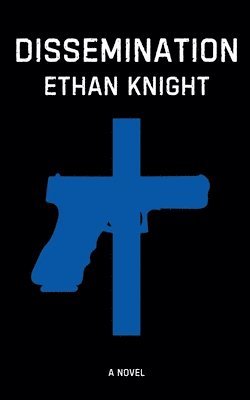 Ethan Knight - Dissemination, Häftad. Tillgänglighet: Lägg i varukorg