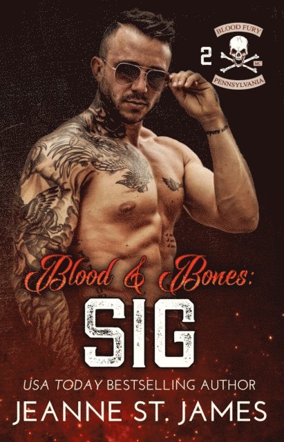 Jeanne St. James - Blood & Bones: Sig, E-bok