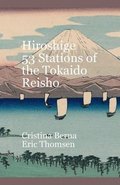 Hiroshige 53 Stations of the Tokaido Reisho