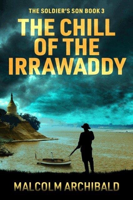 Malcolm Archibald - Chill of the Irrawaddy, E-bok