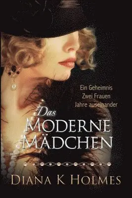 Diana K Holmes - Moderne Mädchen, Häftad. Tillgänglighet: Lägg i varukorg