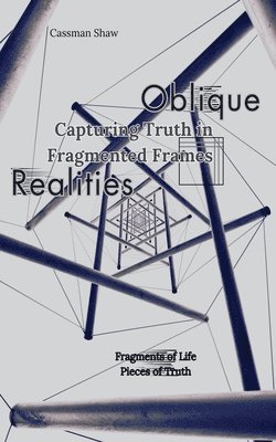Cassman Shaw - Oblique Realities, Häftad. Tillgänglighet: Lägg i varukorg