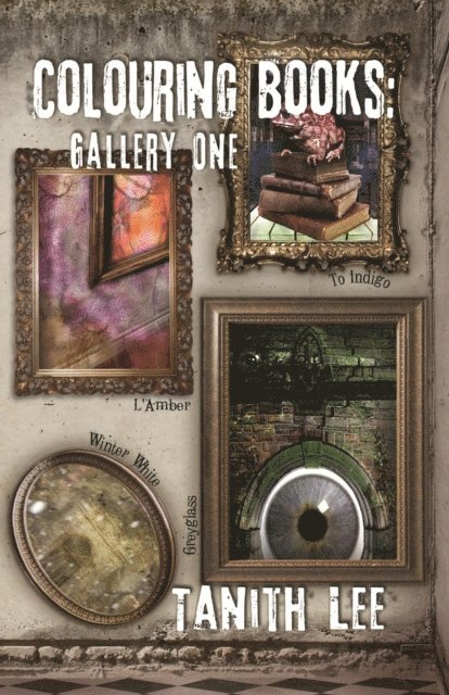 Tanith Lee - Colouring Books: Gallery One, E-bok