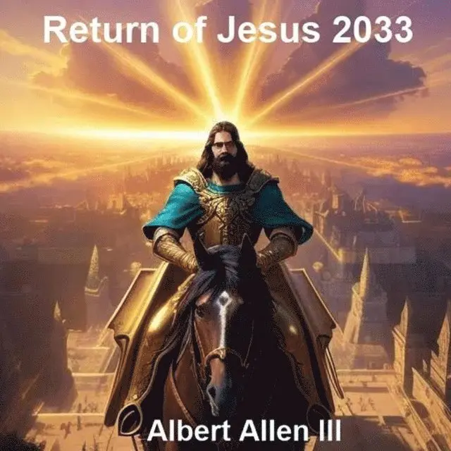 Albert Allen III - Return of Jesus 2033, E-bok. Tillgänglighet: Lägg i varukorg