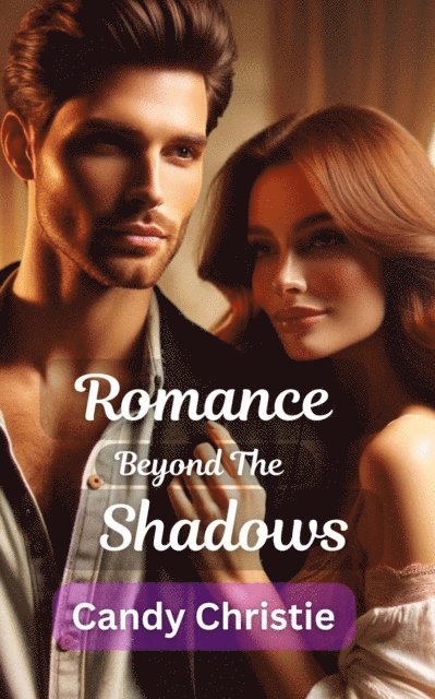 Candy Christie - Romance Beyond the Shadows, E-bok