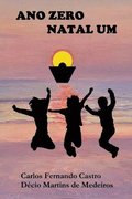 Ano Zero - Natal Um
