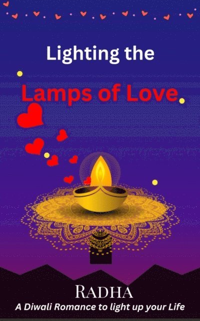 RADHA - Lighting the Lamps of Love, E-bok