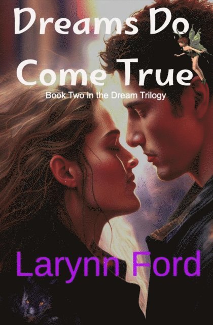 Larynn Ford - Dreams Do Come True, E-bok. Tillgänglighet: Lägg i varukorg