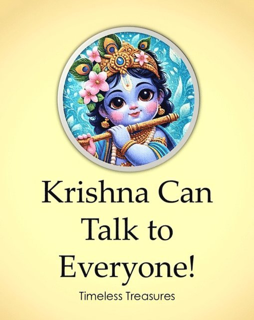 Sonal Pathak - Krishna Can Talk to Everyone!, E-bok